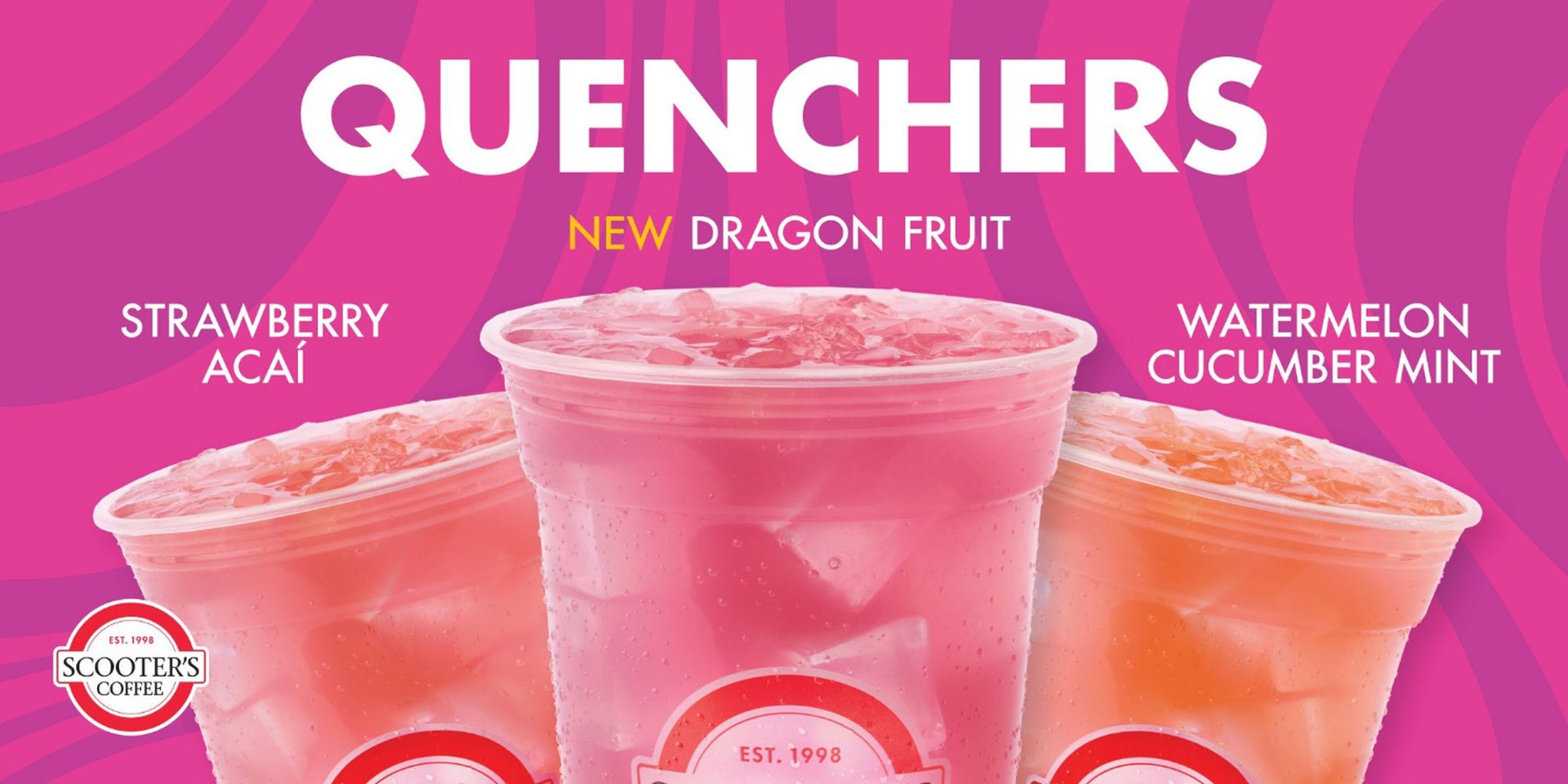 Scooter's Coffee. Summer Banner Quenchers