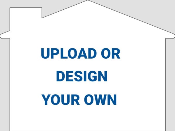 Picture of Design Your Own Home Shaped Sign 17" x 20"