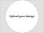 Picture of Upload Your Custom Design - 17" x 17" Circle Shaped