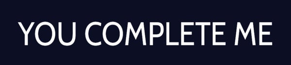 Picture of YOU COMPLETE ME Navy Rider - 6" x 30"