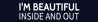 Picture of I'M BEAUTIFUL INSIDE AND OUT Navy Rider - 6" x 30"