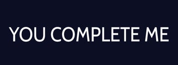 Picture of YOU COMPLETE ME Navy Rider - 6" x 18"