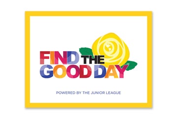 Picture of Find the Good Day 18" x 24" Yard Sign