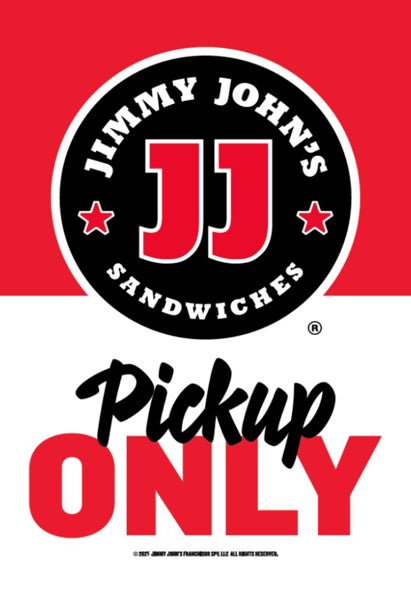 Picture of Jimmy Johns 18" x 12" Pickup Only Sign