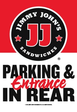 Picture of Jimmy Johns 18" x 12" Parking & Entrance in Rear
