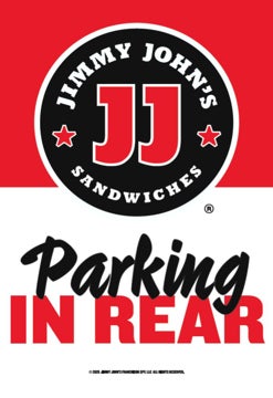 Picture of Jimmy Johns 18" x 12" Parking in Rear