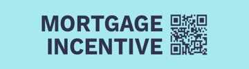 Picture of Mortgage Incentive 6" x 24"