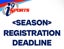 Picture of <Season> Registration Deadline Field Sign 24x18