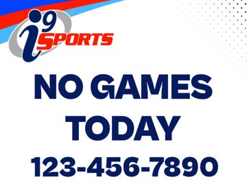 Picture of No Games Today 123-456-7890 Field Sign 24x18
