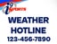 Picture of Weather Hotline 123-456-7890 Field Sign 24x18