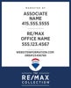 Picture of Office-Prominent Sign with DRE - 30" x 24"