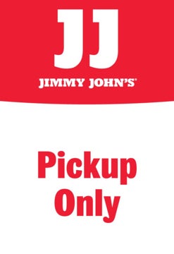 Picture of Jimmy Johns 18" x 12" Pickup Only Sign