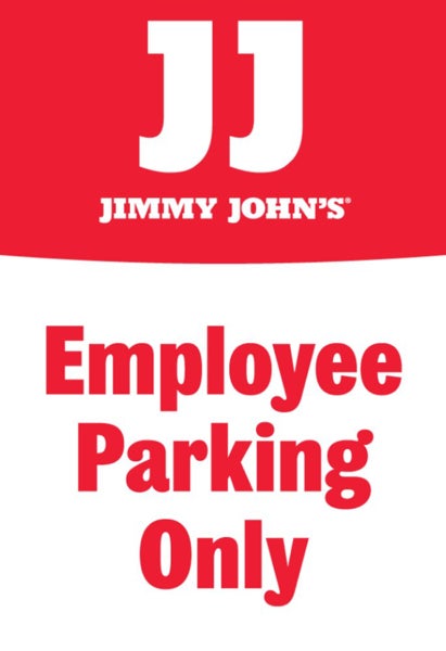 Picture of Jimmy Johns 18" x 12" Employee Parking Only