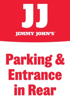 Picture of Jimmy Johns 18" x 12" Parking & Entrance in Rear