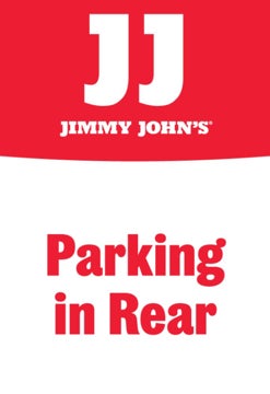 Picture of Jimmy Johns 18" x 12" Parking in Rear